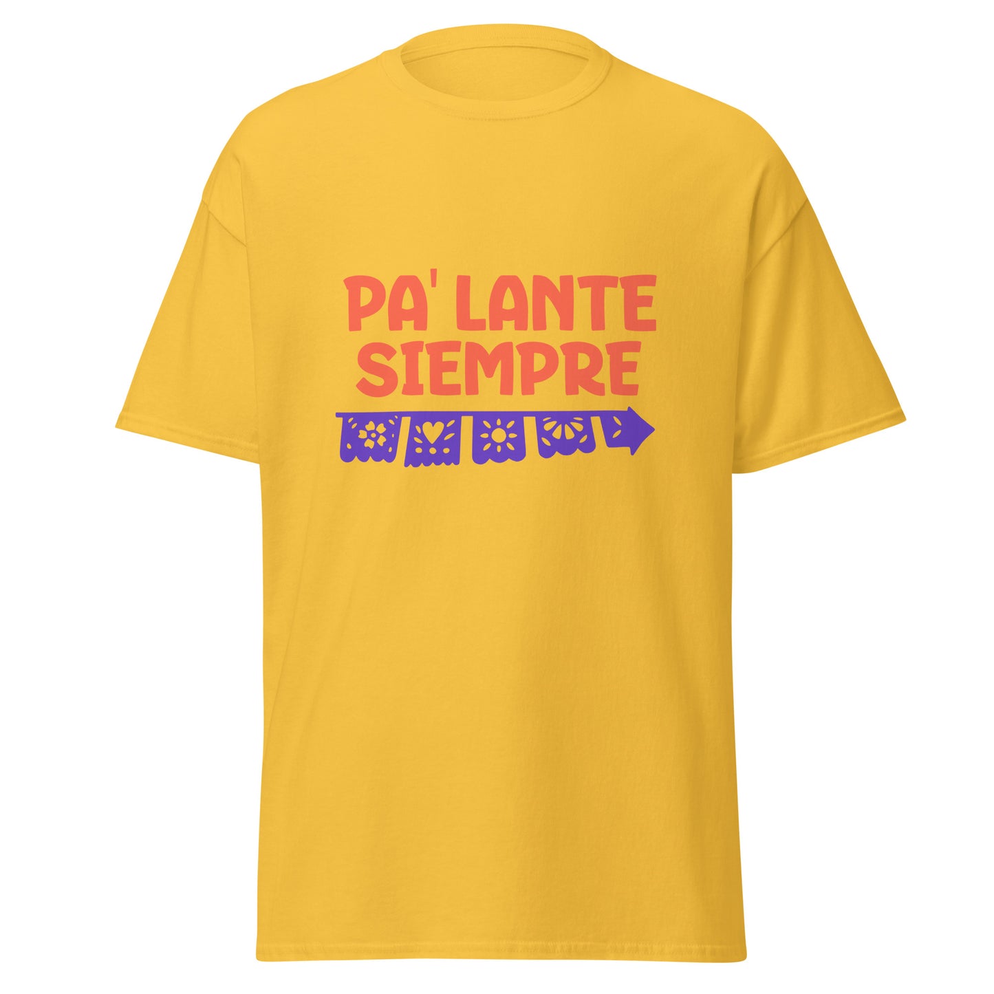 Motivational t-shirt design with "PA' LANTE SIEMPRE" in bold coral letters above a decorative purple papel picado banner featuring traditional Mexican cut-out patterns including flowers, hearts, sun, and geometric designs with scalloped edges