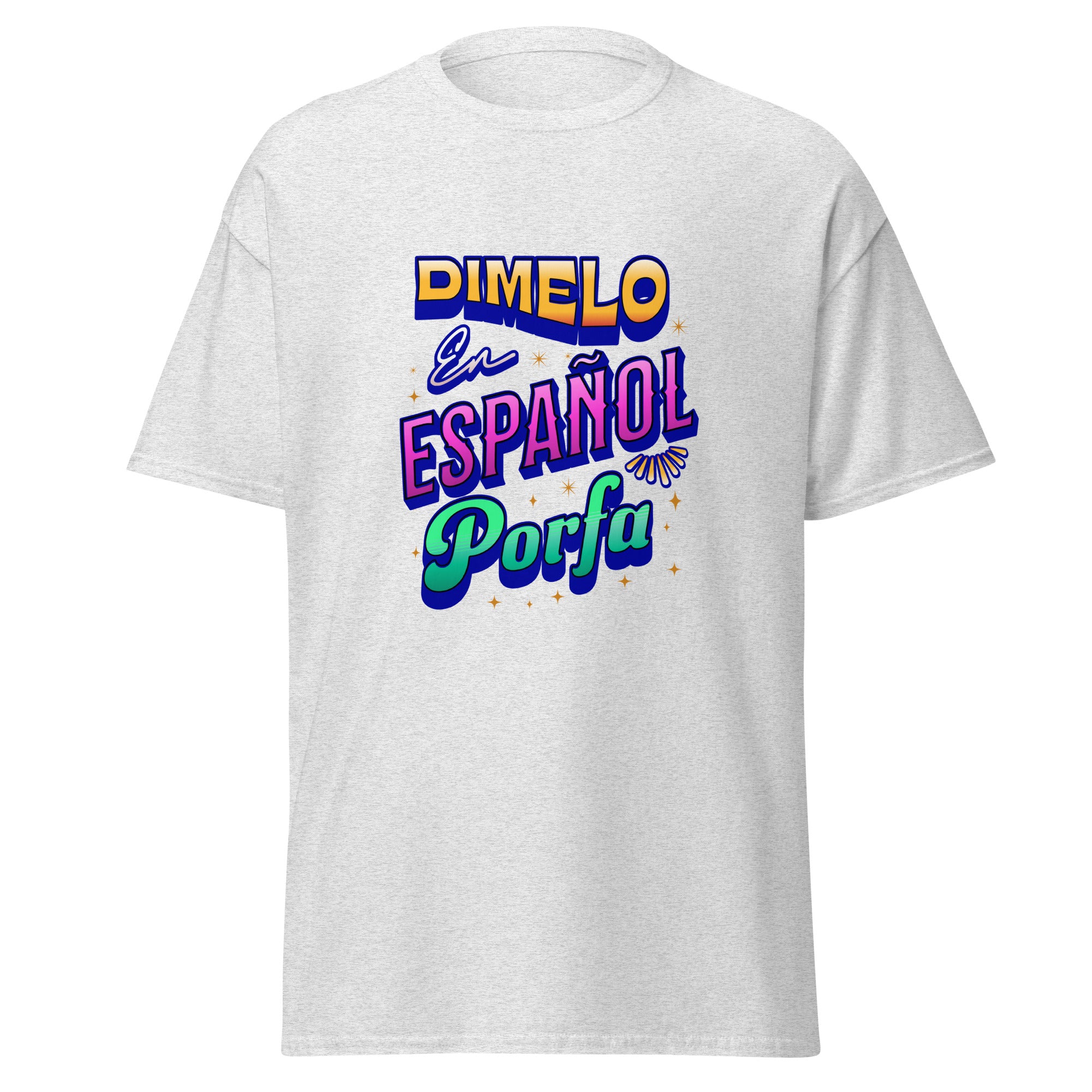 Retro-style t-shirt design featuring "DÍMELO" in orange gradient 3D letters, "En" in white script, "ESPAÑOL" in pink gradient block letters, and "Porfa" in green gradient script, all with navy blue shadows and golden star sparkle effects scattered throughout