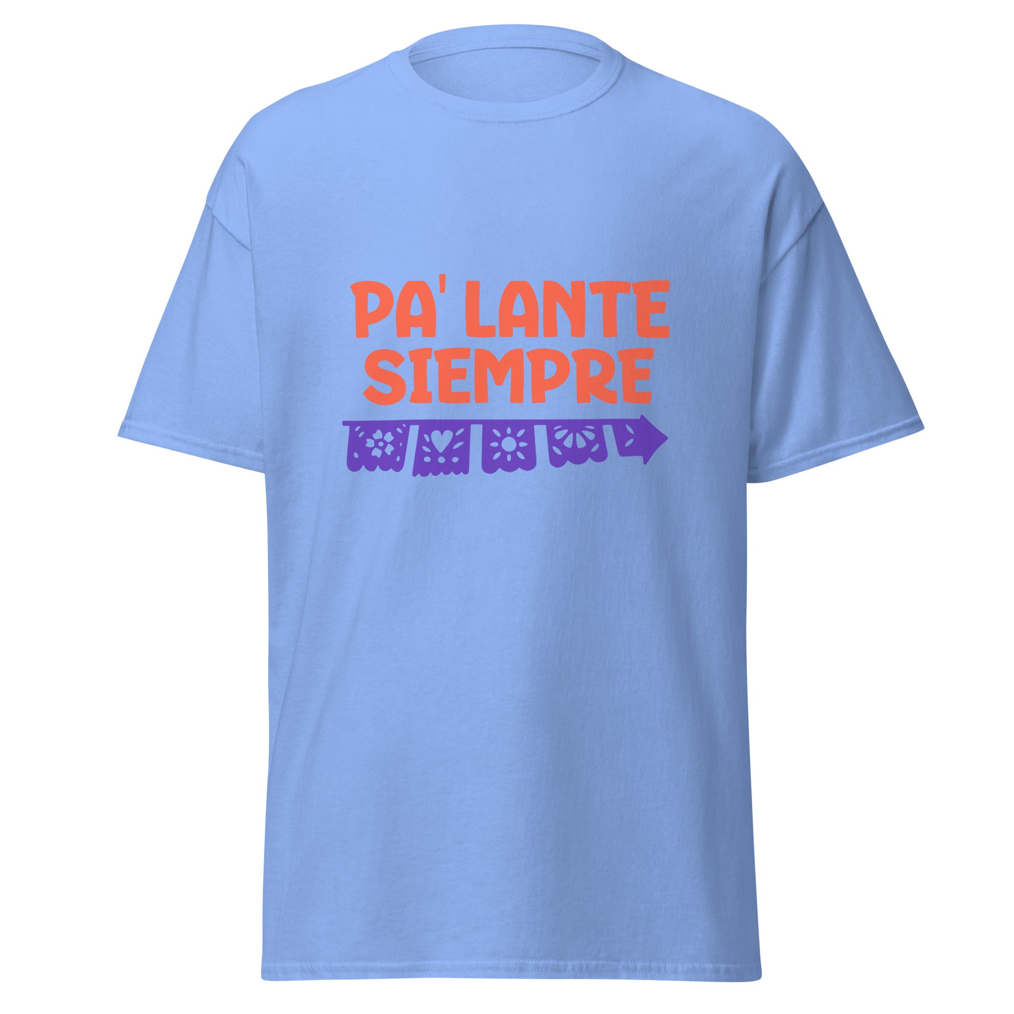 Motivational t-shirt design with "PA' LANTE SIEMPRE" in bold coral letters above a decorative purple papel picado banner featuring traditional Mexican cut-out patterns including flowers, hearts, sun, and geometric designs with scalloped edges