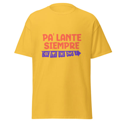 Motivational t-shirt design with "PA' LANTE SIEMPRE" in bold coral letters above a decorative purple papel picado banner featuring traditional Mexican cut-out patterns including flowers, hearts, sun, and geometric designs with scalloped edges