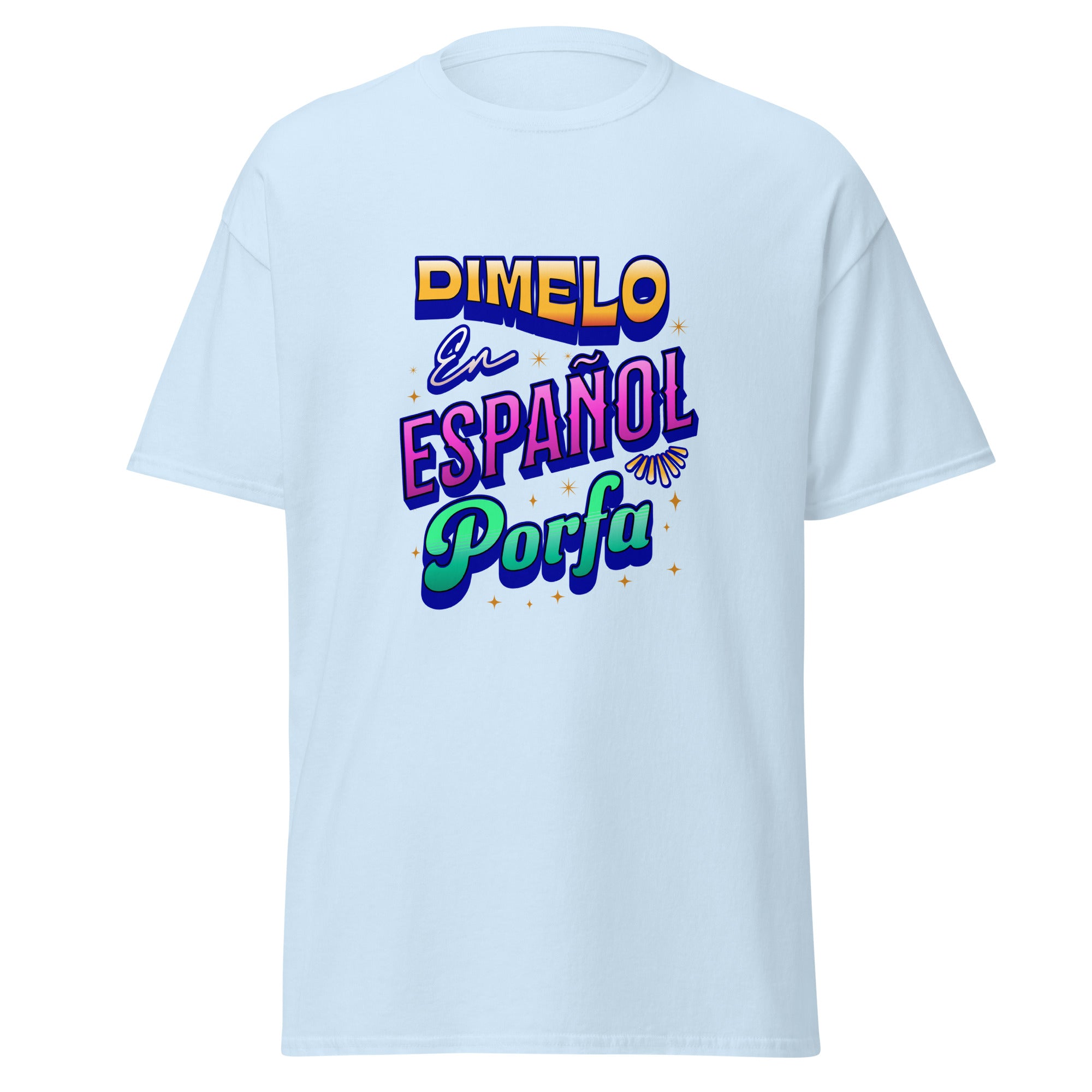 Retro-style t-shirt design featuring "DÍMELO" in orange gradient 3D letters, "En" in white script, "ESPAÑOL" in pink gradient block letters, and "Porfa" in green gradient script, all with navy blue shadows and golden star sparkle effects scattered throughout