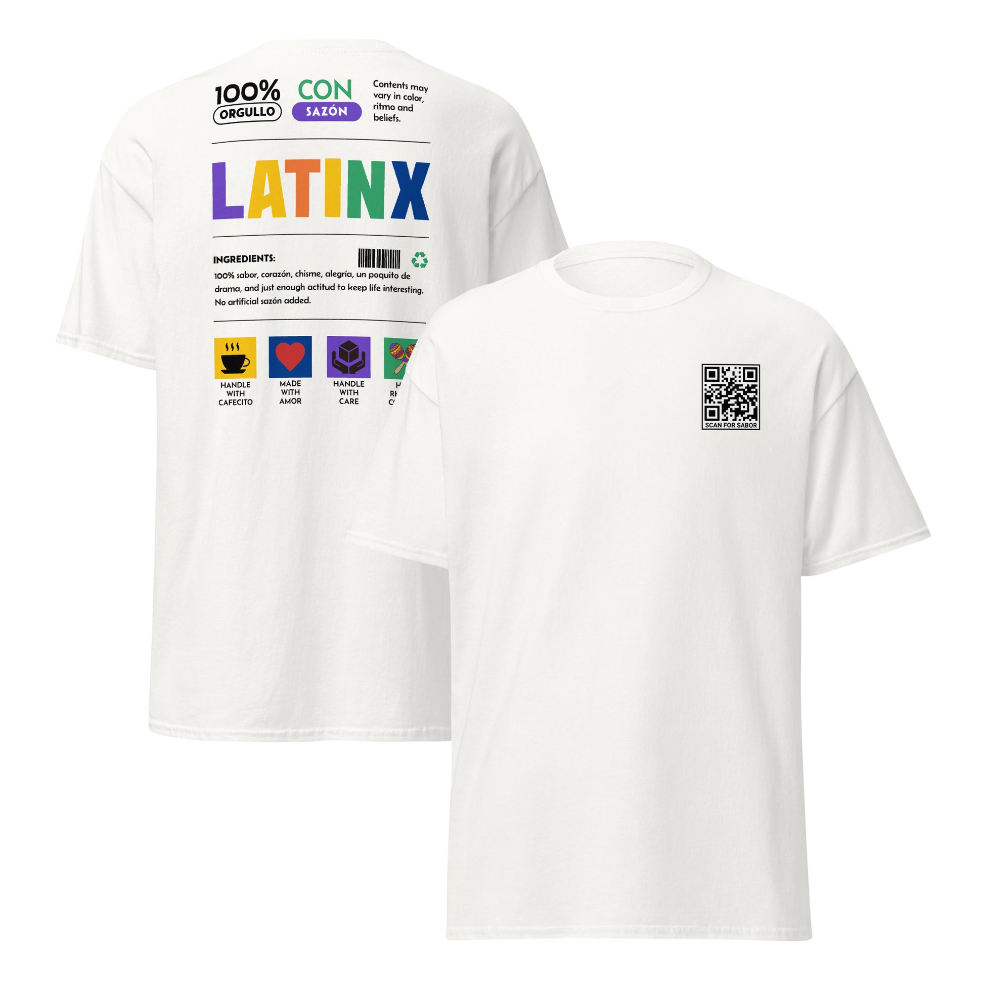 White unisex T-shirt with front QR code that reads ‘Scan for Sazón’ and colorful Latinx Nutrition Label design on the back, featuring orgullo, sazón, and cultura icons.