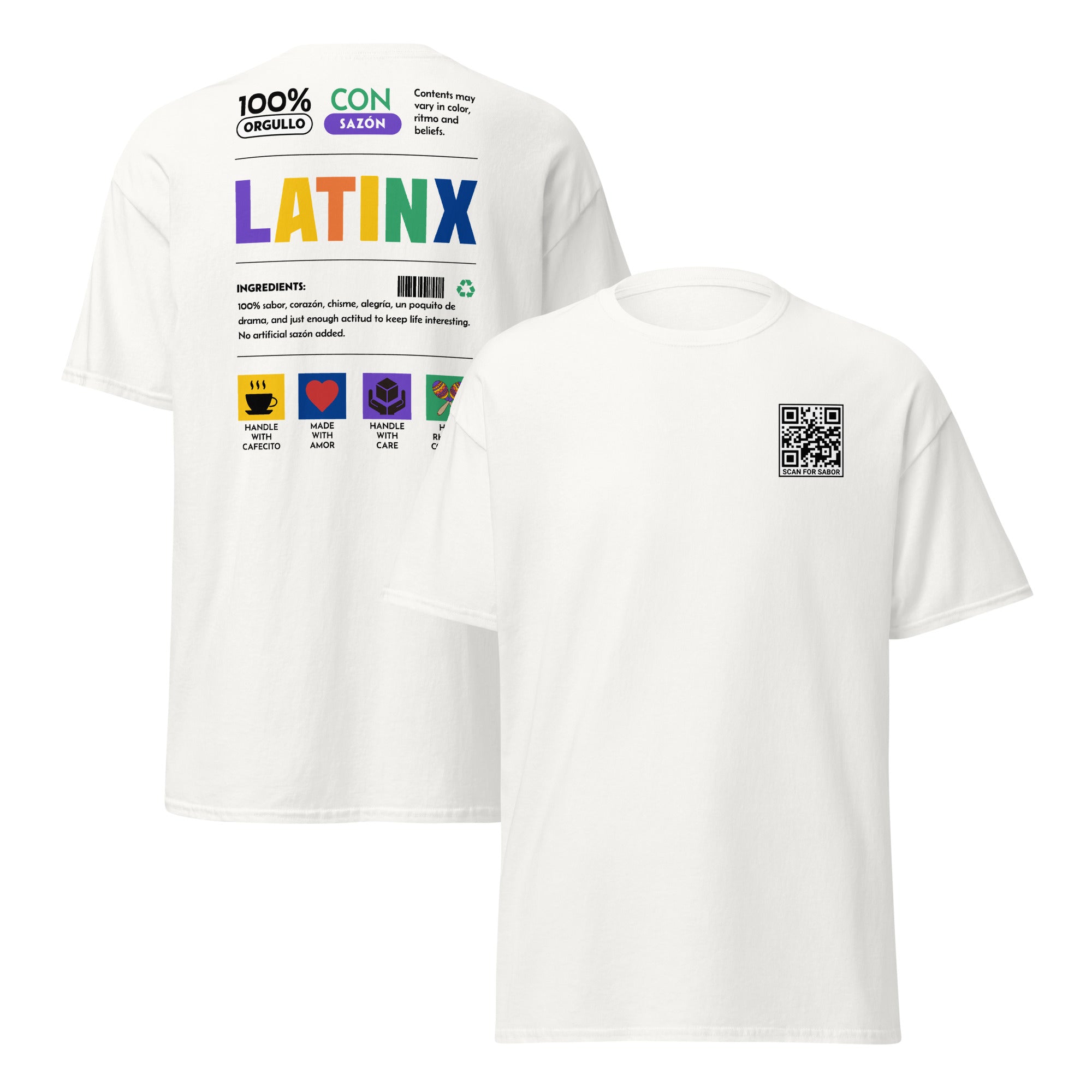 White unisex T-shirt with front QR code that reads ‘Scan for Sazón’ and colorful Latinx Nutrition Label design on the back, featuring orgullo, sazón, and cultura icons.