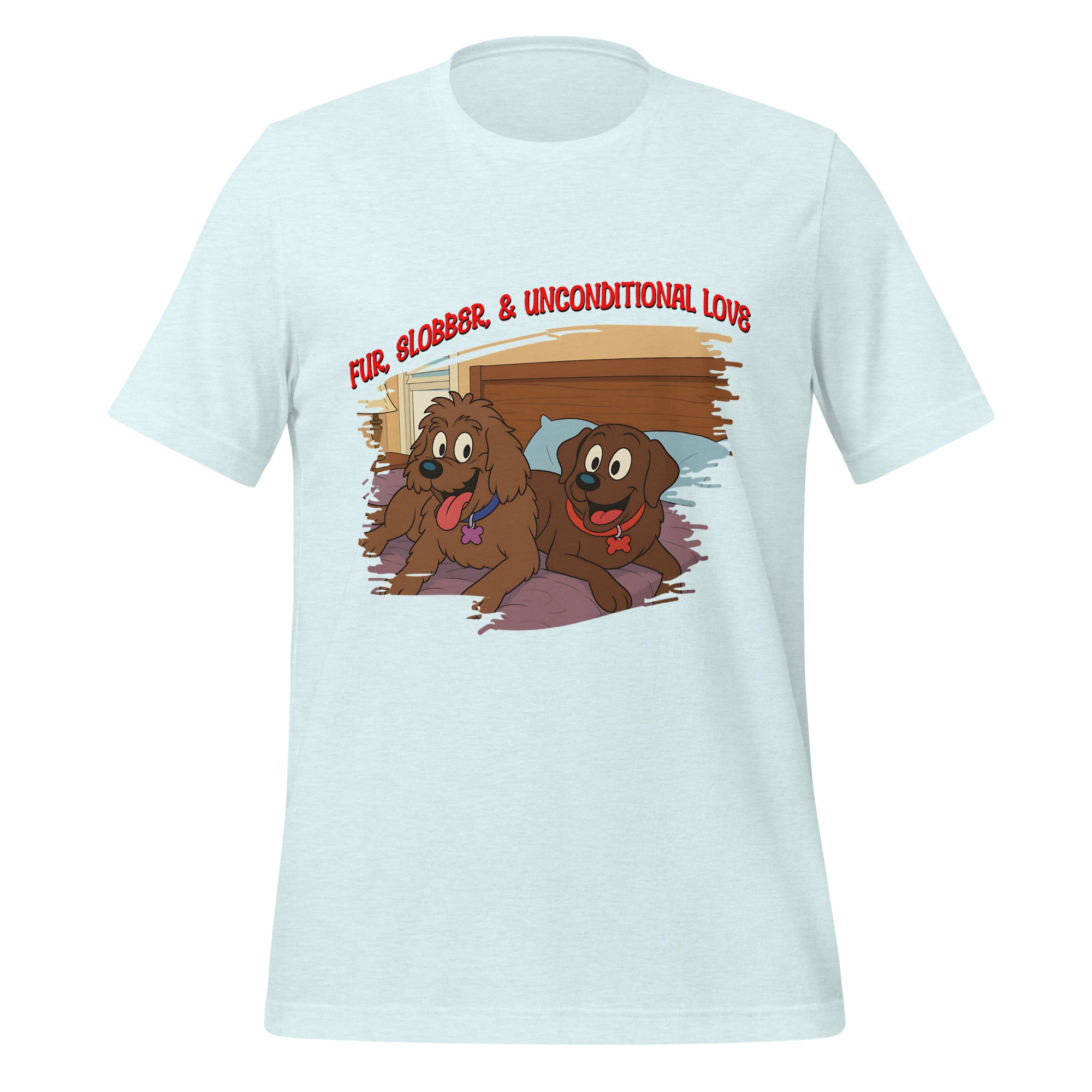 Cartoon T-shirt featuring two happy dogs named Jake and Maggie on a bed with the quote “Fur, Slobber, & Unconditional Love”

